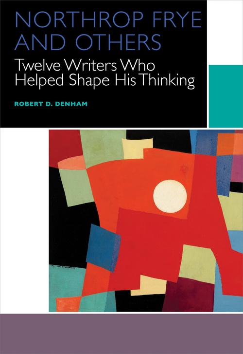 ebook cover of Northrop Frye and Others, Volume I, by Robert D. Denham