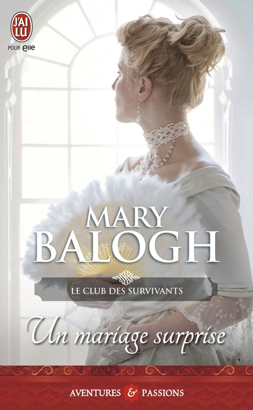 Couverture ebook de Le club des survivants (Tome 2) - Un mariage surprise, de Mary Balogh