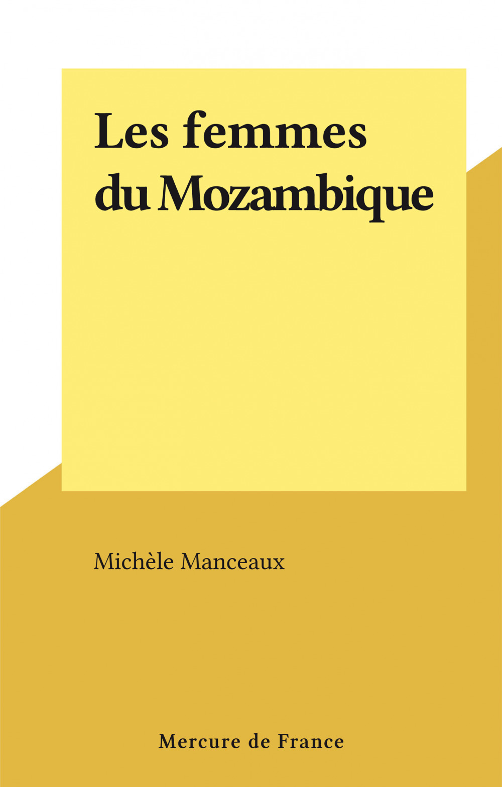 ebook cover of Les femmes du Mozambique, by Michele Manceaux