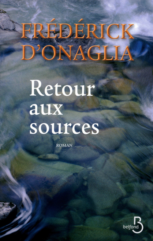 Couverture ebook de Retour aux sources, de Frédérick d' Onaglia