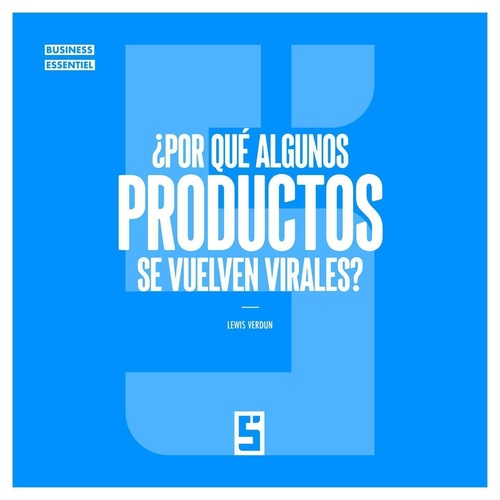 Couverture ebook de ¿Por qué algunos productos se vuelven virales ?, de Léwis Verdun