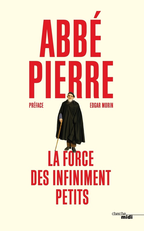 Couverture ebook de La Force des infiniment petits, de Abbé pierre