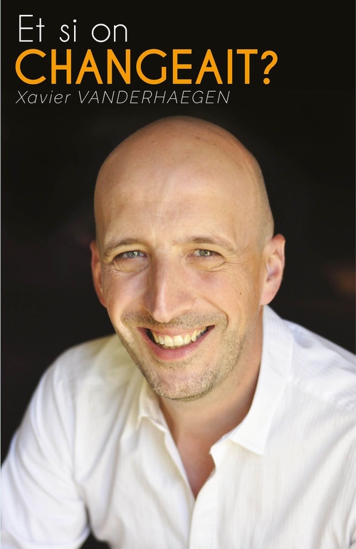 ebook cover of Et si on changeait?, by Xavier Vanderhaegen