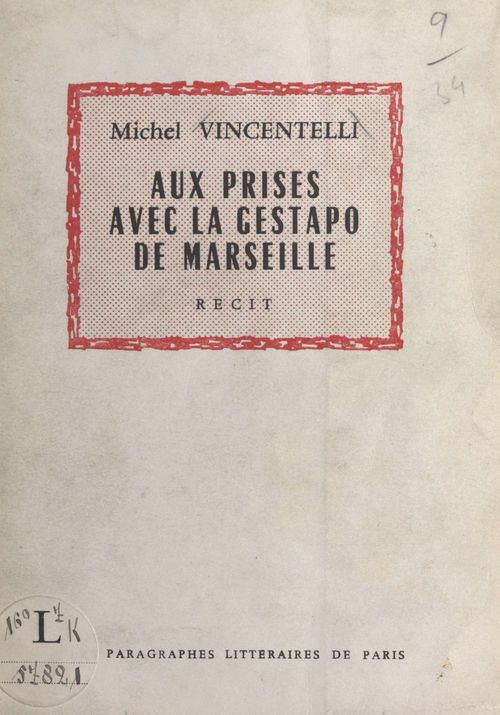Couverture ebook de Aux prises avec la Gestapo de Marseille, de Michel Vincentelli