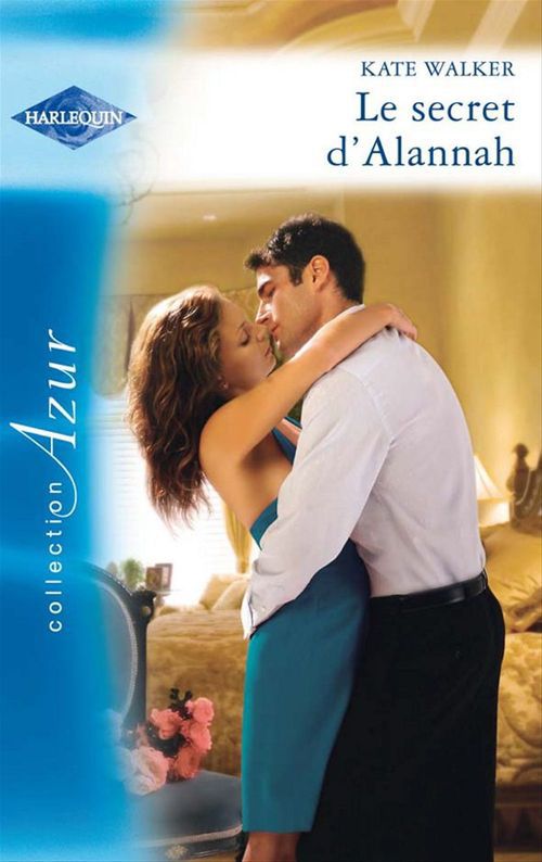 Couverture ebook de Le secret d'Alannah, de Kate Walker