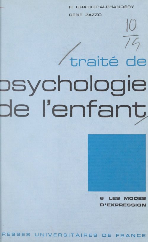 Couverture ebook de Traité de psychologie de l'enfant (6), de P.-A. Osterrieth, Pierre Oléron