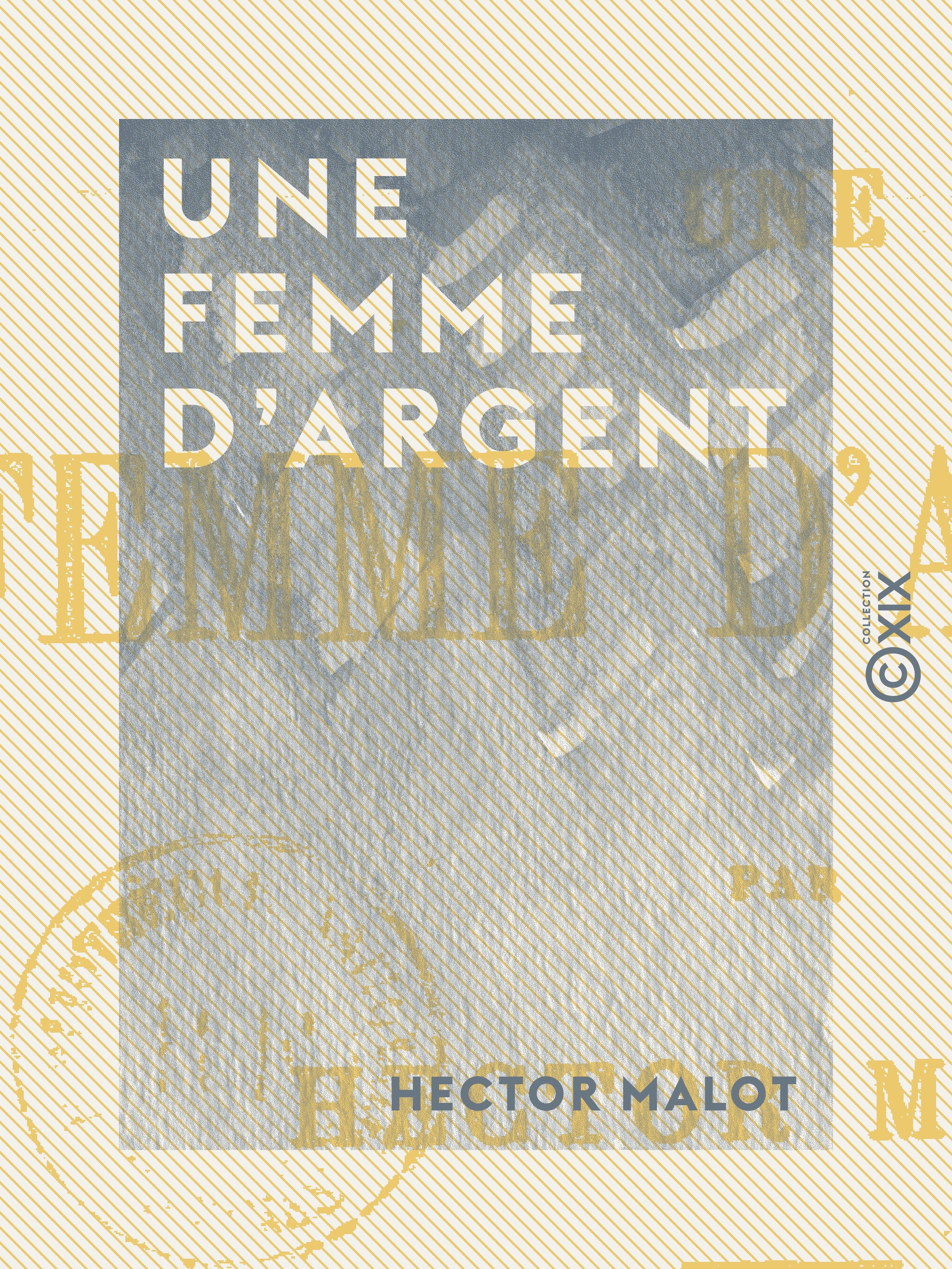 ebook cover of Une femme d'argent, by Hector Malot