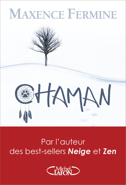 Couverture ebook de Chaman, de Maxence Fermine