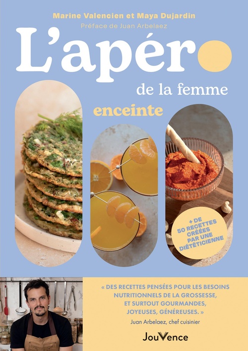 Couverture ebook de L'apéro de la femme enceinte : + de 50 recettes créées par une diététicienne, de Maya Dujardin, Marine Valencien