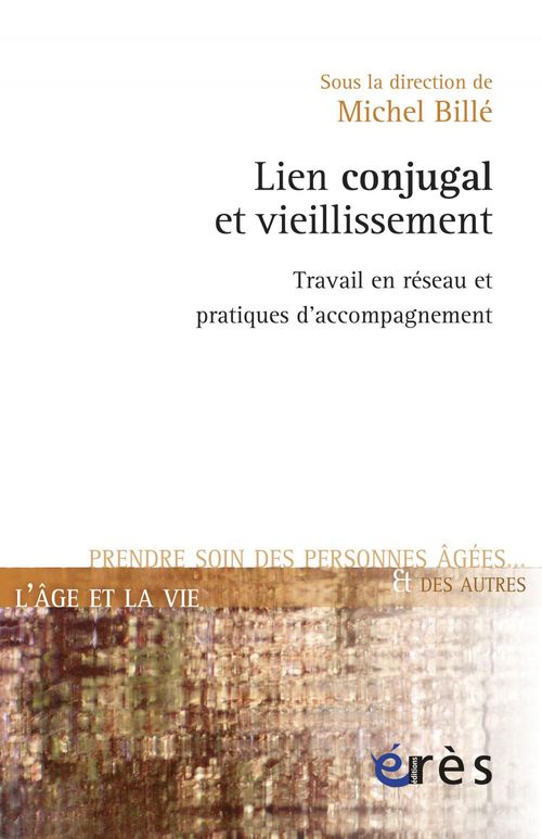 ebook cover of Lien conjugal et vieillissement, by Michel Billé