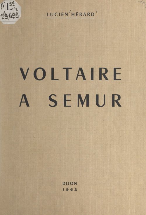 ebook cover of Voltaire à Semur, by Lucien Herard