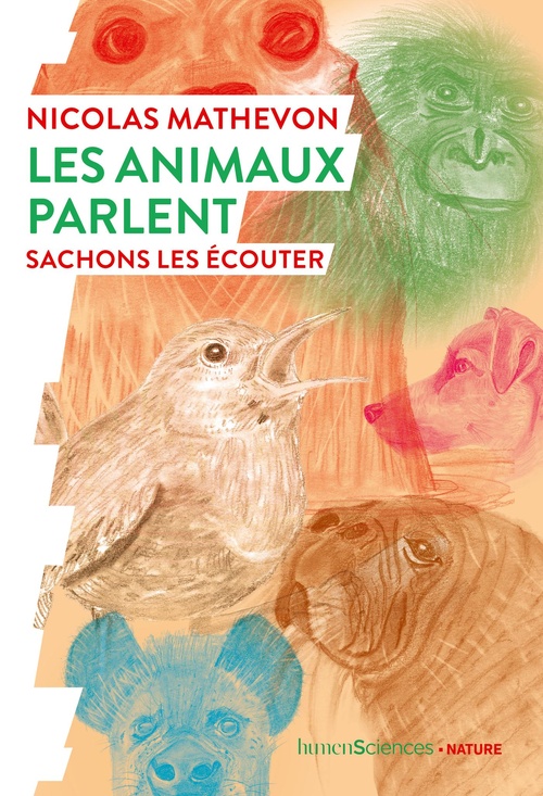 ebook cover of Les animaux parlent : Sachons les écouter, by Nicolas Mathevon