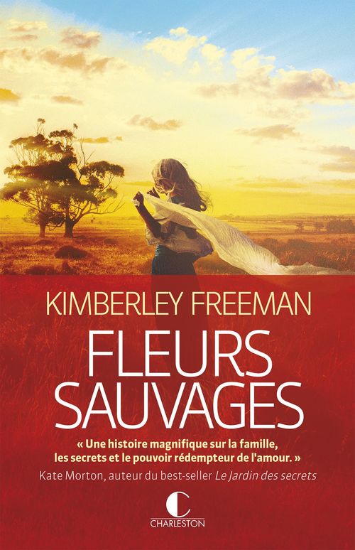 Couverture ebook de Fleurs sauvages, de Kimberley Freeman
