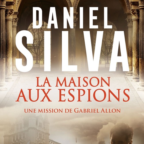 Couverture audiobook de La maison aux espions, de Daniel Silva