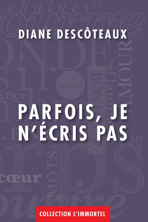 ebook cover of Parfois, je n'écris pas, by Diane Descôteaux