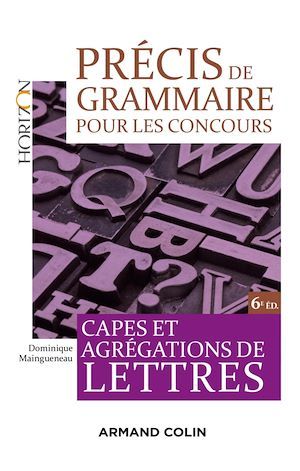 Couverture ebook de Précis de grammaire pour les concours - 6e éd., de Dominique Maingueneau