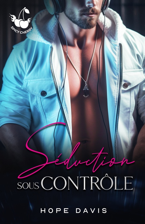 ebook cover of Séduction sous contrôle, by Hope Davis