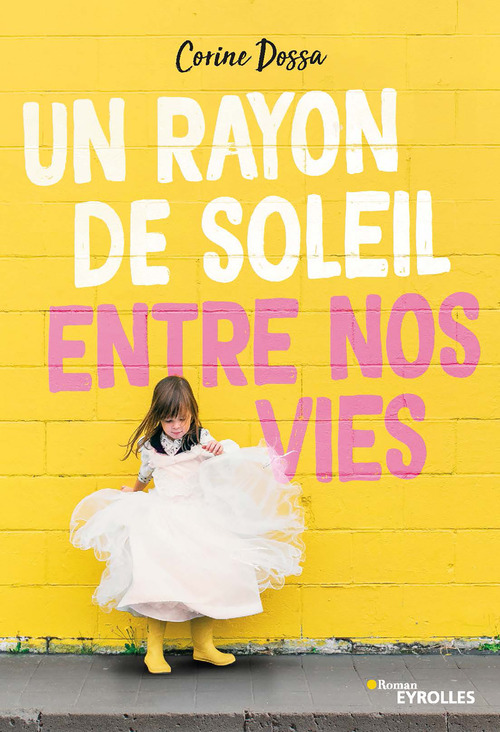 ebook cover of Un rayon de soleil entre nos vies, by Corine Dossa