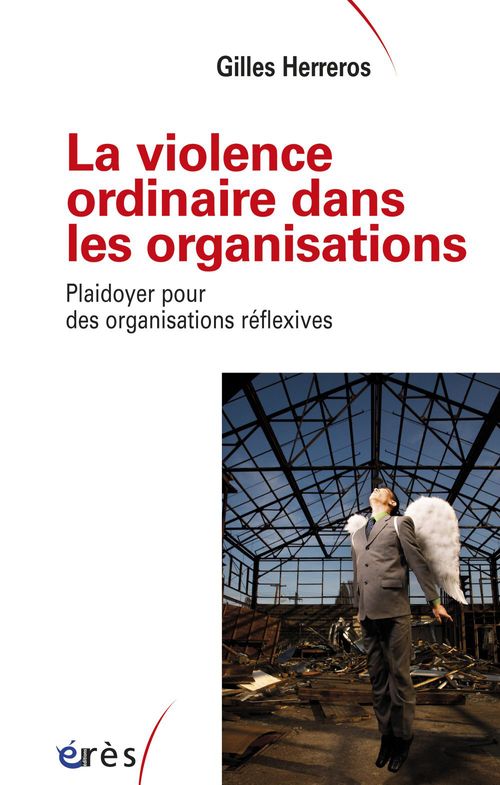 ebook cover of La violence ordinaire dans les organisations, by Gilles Herreros