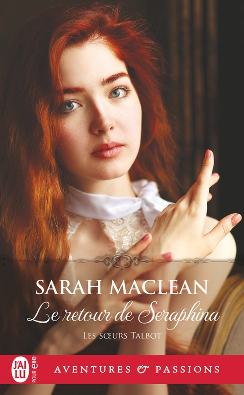 Couverture ebook de Les soeurs Talbot (Tome 3) - Le retour de Seraphina, de Sarah MacLean