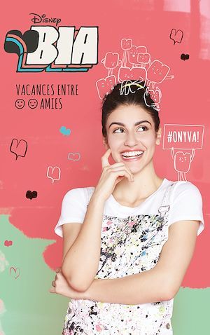 Couverture ebook de Bia - Vacances entre amies - Le prequel de la série, de Collectif Disney
