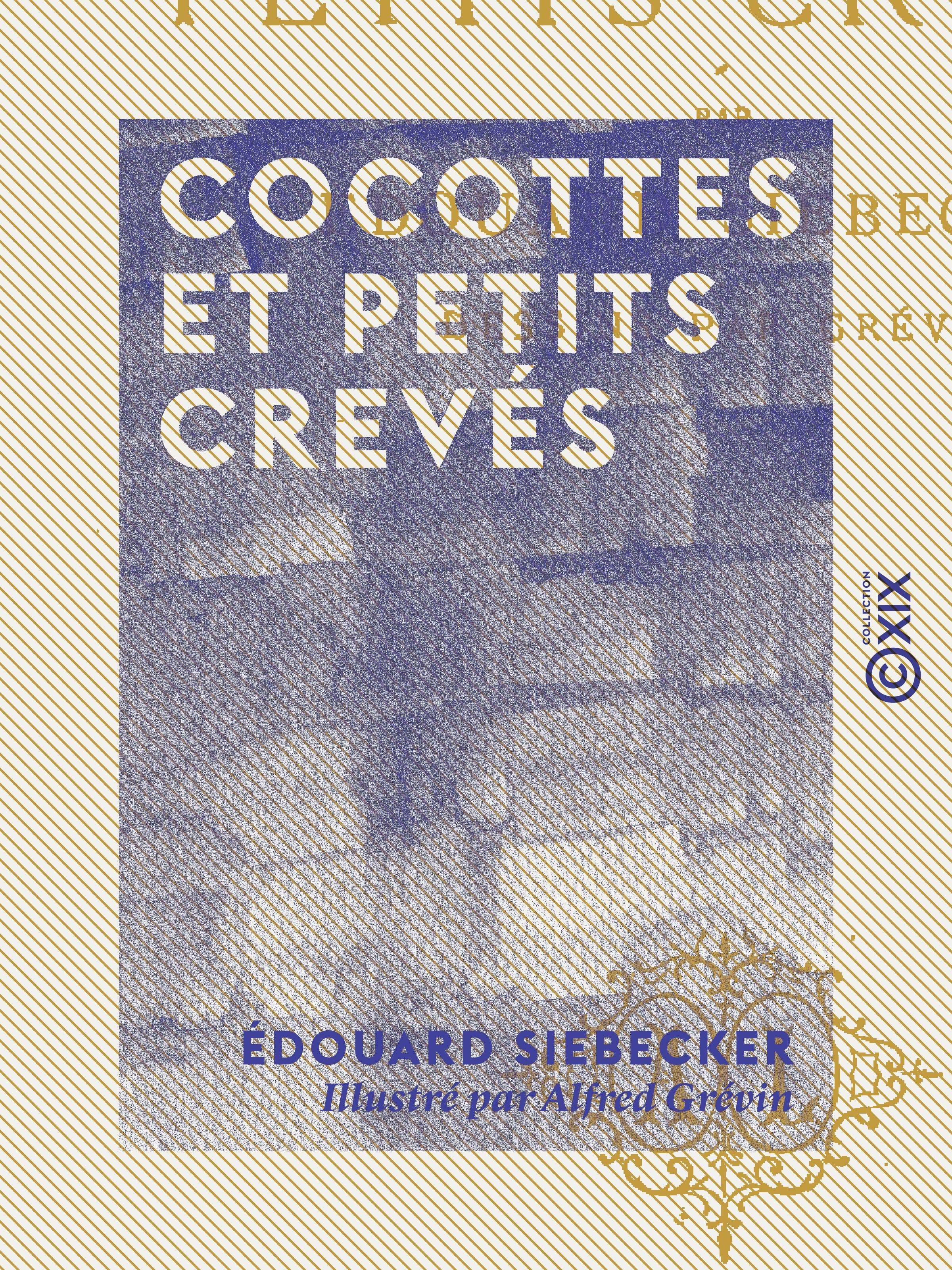 ebook cover of Cocottes et petits crevés, by Edouard Siebecker