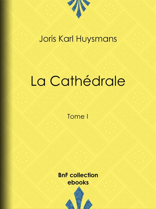ebook cover of La Cathédrale, by Charles Jouas, Joris-Karl Huysmans