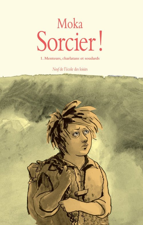 ebook cover of Sorcier !, Tome 1, by Moka, Anaïs Vaugelade