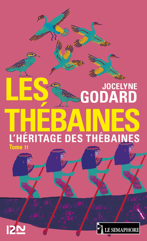 Couverture ebook de Les Thébaines - tome 11 L'héritage des Thébaines, de Jocelyne Godard
