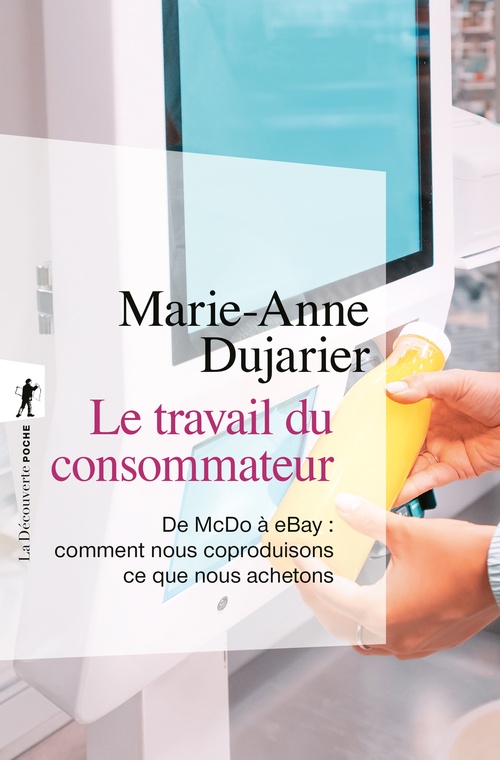 ebook cover of Le travail du consommateur, by Marie-Anne Dujarier