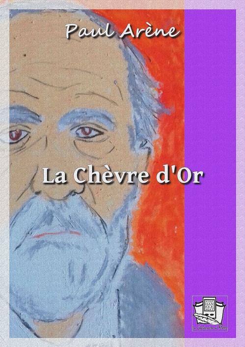 Couverture ebook de La Chèvre d'Or, de Paul Arène