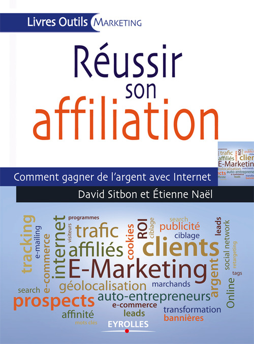 Couverture ebook de Réussir son affiliation, de Etienne Naël, David Stibon