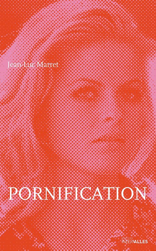 ebook cover of Pornification, by Jean-luc Marret