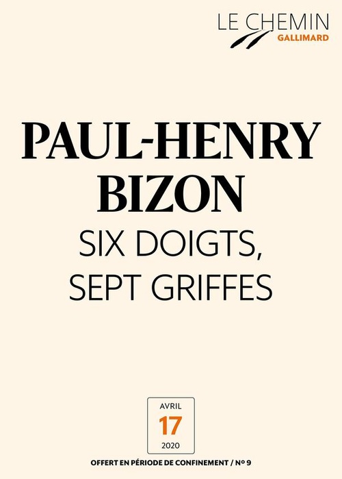 ebook cover of Le Chemin (N°09) - Six doigts, sept griffes, by Paul-Henry Bizon