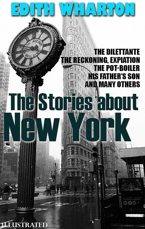 ebook cover of The Stories about New York. Illustrated, by Edith Wharton