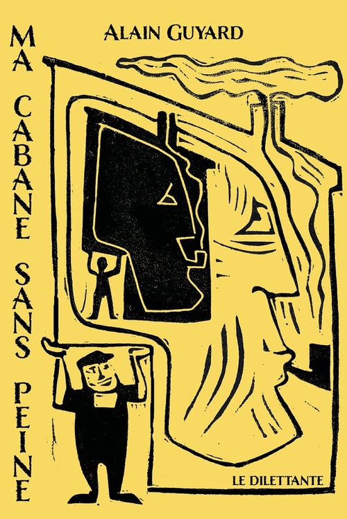 ebook cover of Ma cabane sans peine, by Alain Guyard
