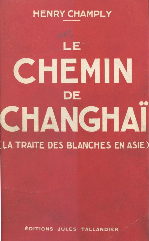 ebook cover of Le chemin de Changhaï, by Henry Champly