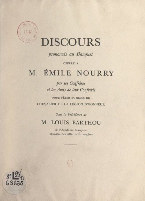 Couverture ebook de Discours prononcés au banquet offert à M. Émile Nourry pour fêter sa Croix de Chevalier de la Légion d'honneur, de A. Margraff, Emile Nourry, Maurice Garçon, Henri Picard, Louis Barthou