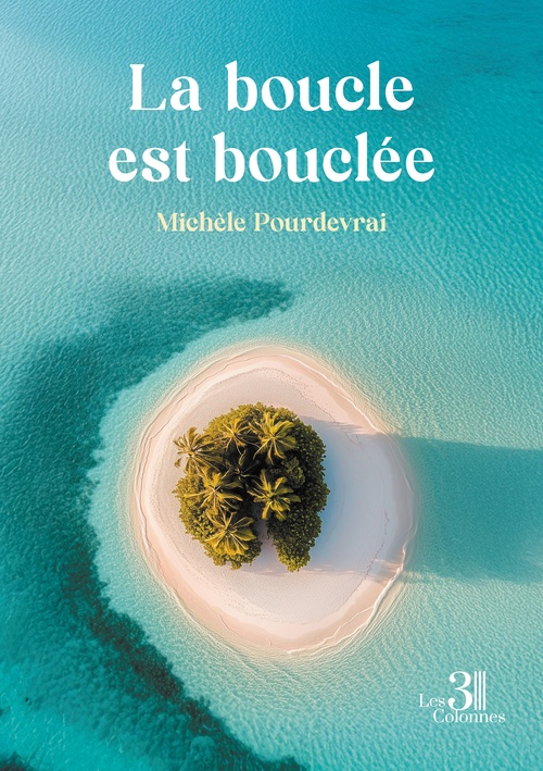 Couverture ebook de La boucle est bouclée, de Michèle Pourdevrai