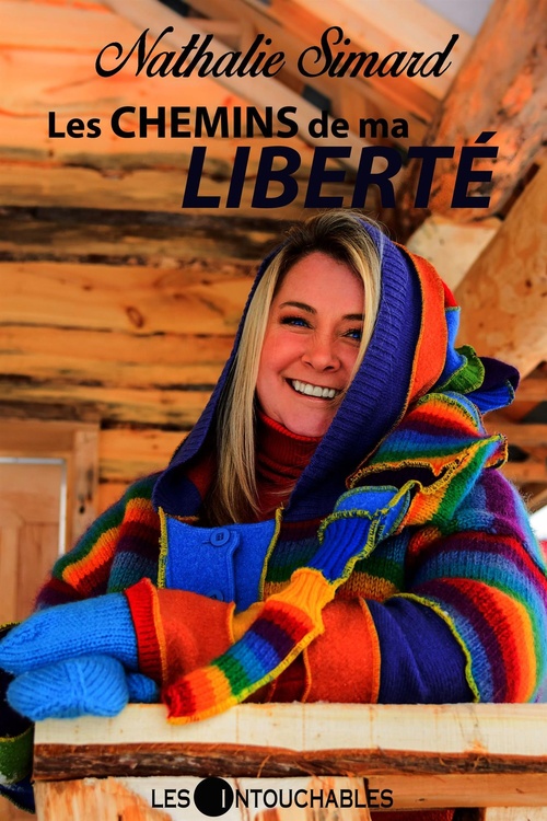 Couverture ebook de Les chemins de ma liberté, de Nathalie Simard