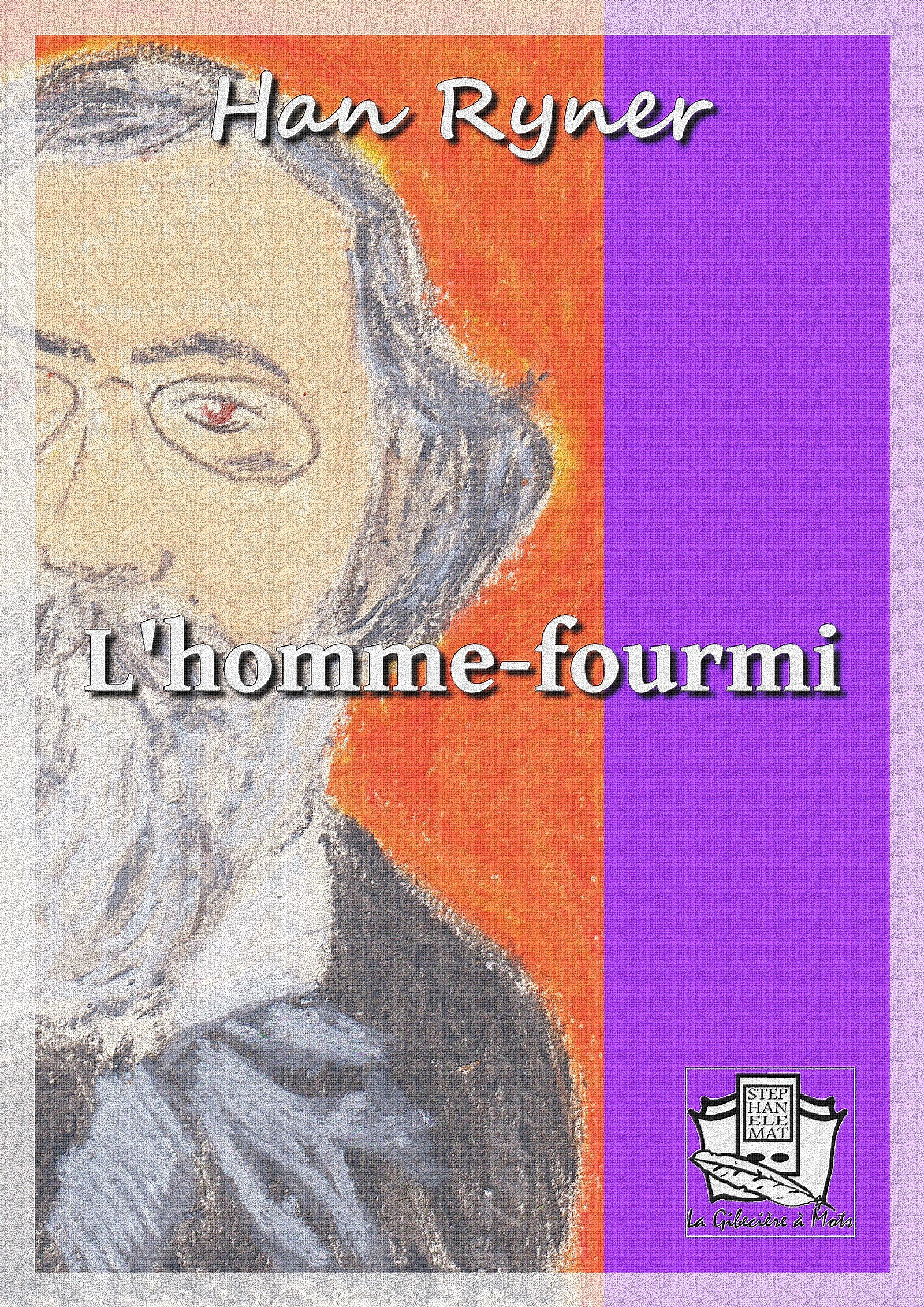 Couverture ebook de L'homme-fourmi, de Han Ryner