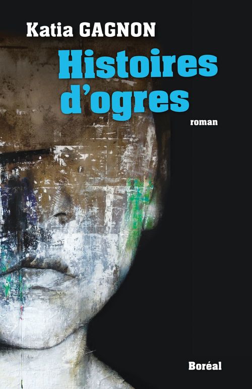 ebook cover of Histoires d'ogres, by Katia Gagnon