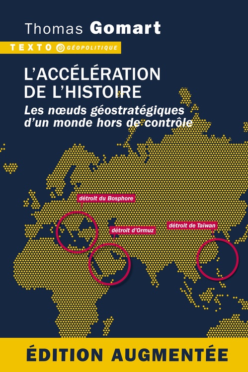 Couverture ebook de L'accélération de l'histoire. Édition augmentée, de Thomas Gomart