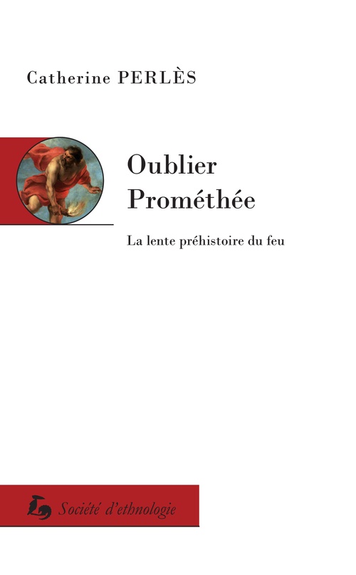 Couverture ebook de Oublier Prométhée, de Catherine Perlès