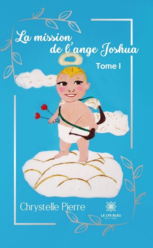 Couverture ebook de La mission de l'ange Joshua - Tome 1, de Chrystelle Pierre