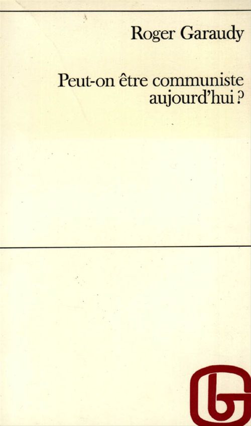 Couverture ebook de Peut-on être communiste aujourd'hui, de Roger Garaudy