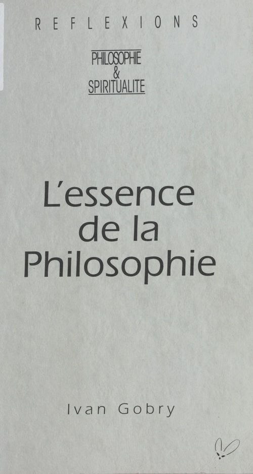 Couverture ebook de L'Essence de la philosophie, de Ivan Gobry