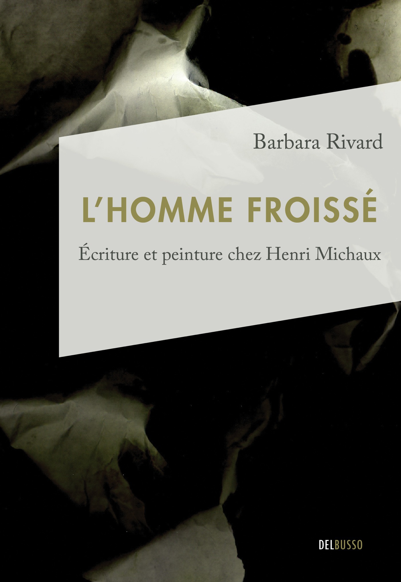 Couverture ebook de L'homme froissé, de Rivard Barbara
