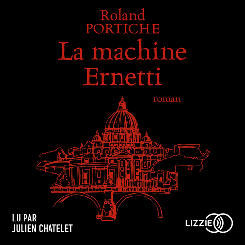 Couverture audiobook de La Machine Ernetti - Tome 1, de Roland Portiche