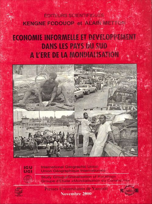 Couverture ebook de Économie informelle et développement dans les pays du sud à l'ère de la mondialisation, de Alain Metton, Kengne fodouop